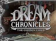 Game Review – Dream Chronicles: The Chosen Child Merits a Closer Look In More Ways Than One