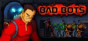 Review: Bad Bots – Arcade Hack n’ Blast from Point 5 Projects